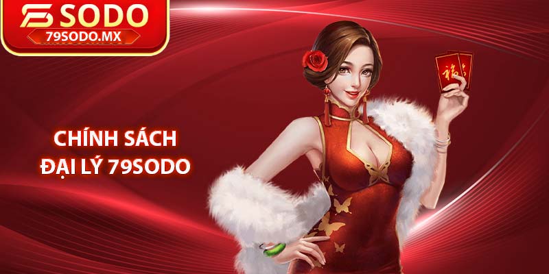 Chính sách đại lý 79sodo